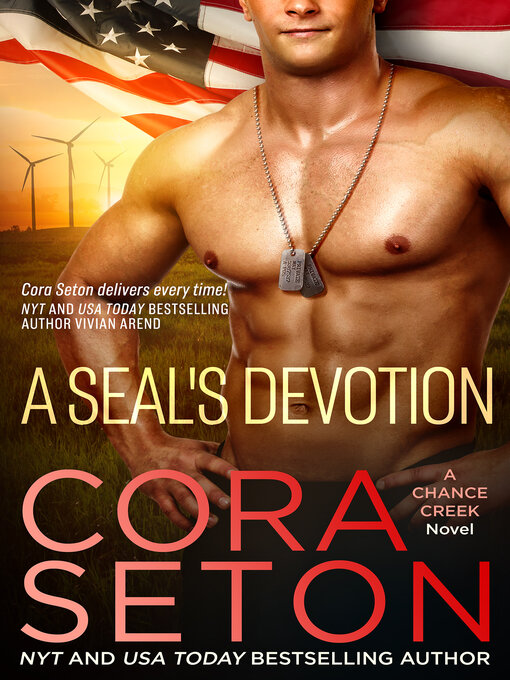 Title details for A SEAL's Devotion by Cora Seton - Available